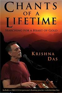 Chants of a Lifetime: Searching for a Heart of Gold [With CD (Audio)]: Searching for a Heart of Gold