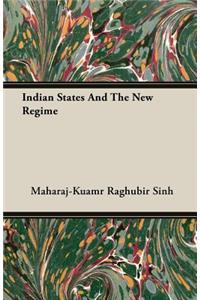 Indian States and the New Regime