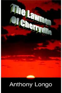 The Lawmen of Cherryville
