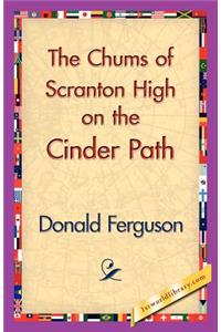 The Chums of Scranton High on the Cinder Path
