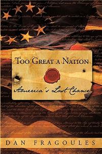 Too Great a Nation