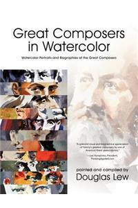 Great Composers in Watercolor