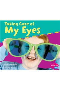 Taking Care of My Eyes