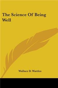 Science Of Being Well