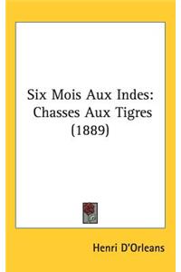 Six Mois Aux Indes