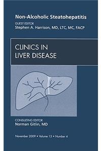 Non-Alcoholic Steatohepatitis, an Issue of Clinics in Liver Disease