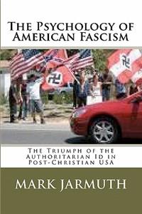 Psychology Of American Fascism