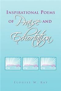 Inspirational Poems of Praise and Exhortation