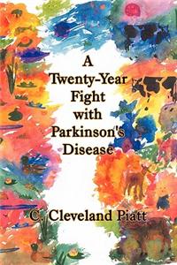 Twenty-Year Fight with Parkinson's Disease
