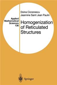 Homogenization of Reticulated Structures