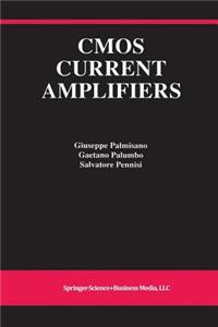 CMOS Current Amplifiers