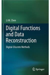Digital Functions and Data Reconstruction