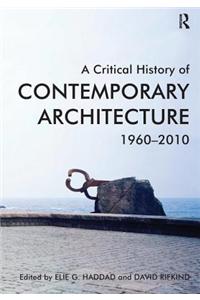 A Critical History of Contemporary Architecture
