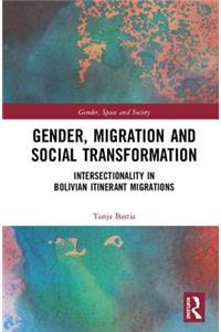 Gender, Migration and Social Transformation