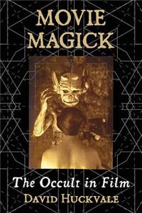 Movie Magick: The Occult in Film