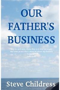 Our Father's Business
