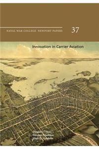 Innovation in Carrier Aviation