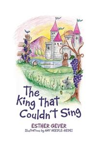 The King That Couldn't Sing