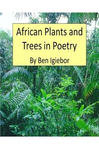 African Plants and Trees in Poetry