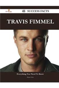 Travis Fimmel 44 Success Facts - Everything You Need to Know about Travis Fimmel