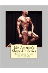 Mr. America's Shape-Up Series