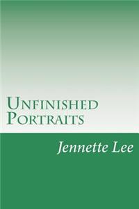 Unfinished Portraits