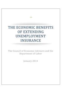 The Economic Benefits of Extending Unemployment Insurance