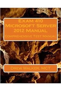 Exam 410 Server 2012 Manual