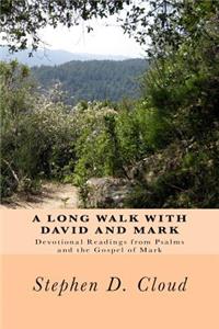 Long Walk With David and Mark