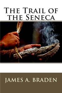 The Trail of the Seneca