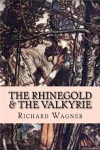 Rhinegold & The Valkyrie