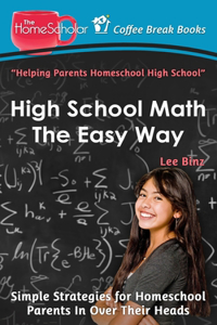 High School Math The Easy Way
