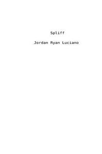 Spliff: Original Screenplay