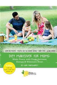 Diet Makeover for Moms