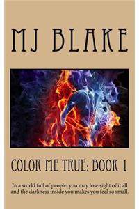 Color Me True