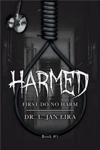 Harmed - book 1