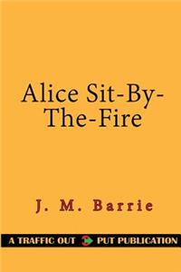 Alice Sit-By-The-Fire