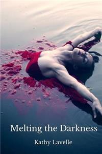 Melting the Darkness