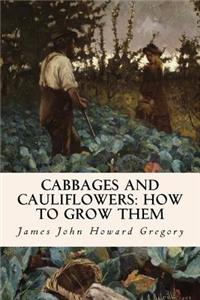 Cabbages and Cauliflowers