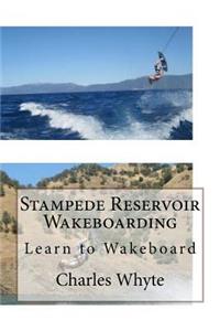 Stampede Reservoir Wakeboarding