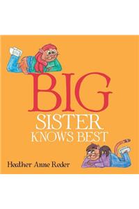 Big Sister Knows Best