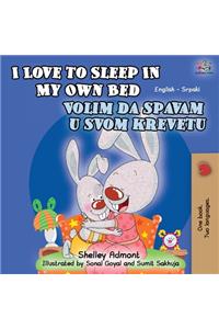 I Love to Sleep in My Own Bed (English Serbian Bilingual Book - Latin alphabet)