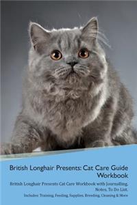 British Longhair Cat Presents