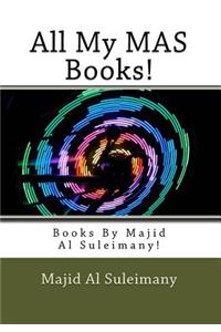 All My MAS Books!