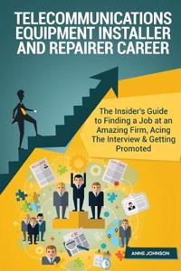 Telecommunications Equipment Installer and Repairer Career (Special Edition)
