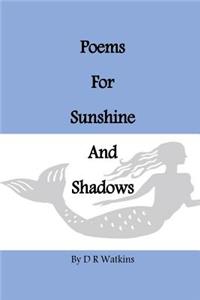 Poems For Sunshine and Shadows