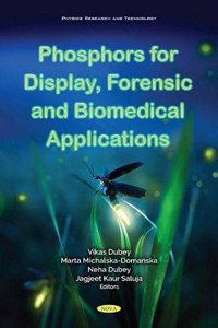 Phosphors for Display, Forensic and Biomedical Application