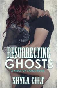 Resurrecting Ghosts