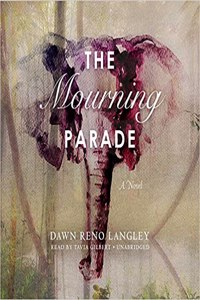 The Mourning Parade Lib/E