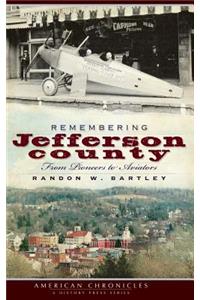 Remembering Jefferson County